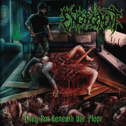 Engorgement : They Rot Beneath Our Floor